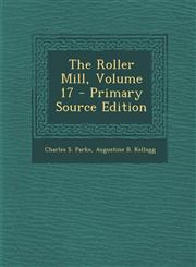 Roller Mill, Volume 17,1287798527,9781287798521
