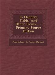 In Flanders Fields And Other Poems... - Primary Source Edition,1293201863,9781293201862