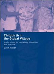 Childbirth in the Global Village,0415275520,9780415275521