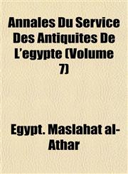 Annales Du Service Des Antiquités De L'egypte (Volume 7),1151889229,9781151889225