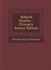 Biblical Studies - Primary Source Edition,129555187X,9781295551873