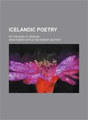 Icelandic Poetry; Or the Edda of Sã¦mund,1151000256,9781151000255