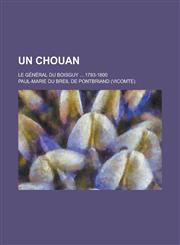 Un Chouan; Le General Du Boisguy ... 1793-1800,1153463504,9781153463508
