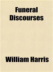 Funeral Discourses,1152917447,9781152917446