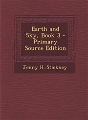 Earth and Sky, Book 3,1289387141,9781289387143
