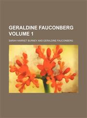 Geraldine Fauconberg Volume 1,1152923277,9781152923270