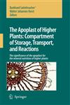 The Apoplast of Higher Plants Compartment of Storage, Transport and Reactions : The significance of the apoplast for the mineral nutrition of higher plants,140205842X,9781402058424