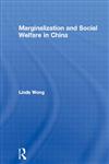 Marginalization and Social Welfare in China,0415133122,9780415133128