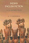 Indian English Fiction New Perspectives 1st Edition,8176252557,9788176252553