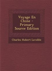 Voyage En Chine - Primary Source Edition,1294328999,9781294328995
