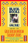 Black Books Galore's Guide to Great African American Children's Books,0471193534,9780471193531