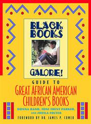 Black Books Galore's Guide to Great African American Children's Books,0471193534,9780471193531