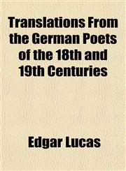 Translations From the German Poets of the 18th and 19th Centuries,1154873781,9781154873788