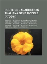 Proteins - Arabidopsis thaliana gene models (At2g01) At2g01031.1, At2g01050.1, At2g01060.1, At2g01060.2, At2g01070.1, At2g01080.1, At2g01090.1, At2g01100.1, At2g01100.2, At2g01100.3, At2g01110.1, At2g01120.1, At2g01130.1, At2g01140.1, At2g01150.1, At2g01,1234794780,9781234794781