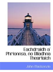 Eachdraidh a' Phrionnsa, no Bliadhna Thearlaich,1115730762,9781115730761