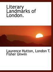 Literary Landmarks of London.,1140145371,9781140145370