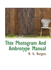 Thte Photogram And Ambrotype Manual,1117734315,9781117734316