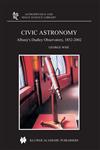 Civic Astronomy Albany's Dudley Observatory, 1852-2002,1402026773,9781402026775