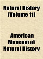 Natural History (Volume 11),1153401975,9781153401975
