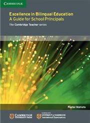 Excellence in Bilingual Education A Guide for School Principals,1107681472,9781107681477