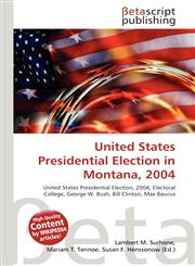 United States Presidential Election in Montana, 2004,6135166425,9786135166422