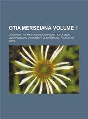 Otia merseiana Volume 1,1130929108,9781130929102