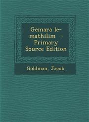 Gemara le-mathilim  - Primary Source Edition,1293354929,9781293354926