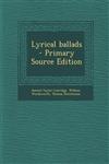 Lyrical ballads  - Primary Source Edition,1293407062,9781293407066