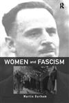 Women and Fascism,0415122805,9780415122801