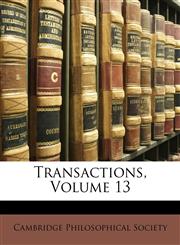 Transactions, Volume 13,1147142297,9781147142297