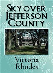Sky Over Jefferson County,1448987911,9781448987917