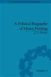 A Political Biography of Henry Fielding,1851969152,9781851969159