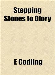 Stepping Stones to Glory,1151826782,9781151826787