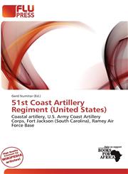 51st Coast Artillery Regiment (United States),6200455902,9786200455901