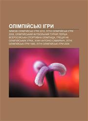 Olimpiy̆sʹki ihry Zymovi Olimpiy̆sʹki ihry 2010, Litni Olimpiy̆sʹki ihry 2008, Olimpiy̆sʹkyy̆ futbolʹnyy̆ turnir,1233816624,9781233816620