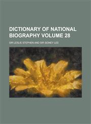 Dictionary of National Biography Volume 28,1230061738,9781230061733