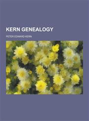Kern Genealogy,1230731636,9781230731636