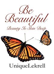 Be Beautiful Beauty Is Skin Deep,1615824030,9781615824038