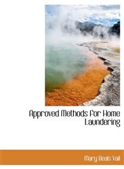 Approved Methods for Home Laundering,1140009486,9781140009481