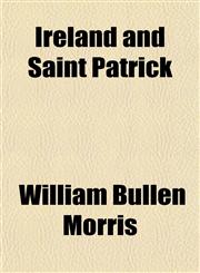 Ireland and Saint Patrick,1152345060,9781152345065