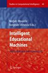Intelligent Educational Machines Methodologies and Experiences,3540449205,9783540449201