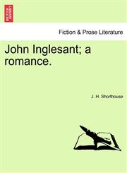 John Inglesant; a romance.,1241374791,9781241374792