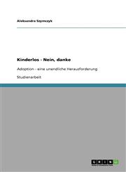 Kinderlos - Nein, Danke,3640990439,9783640990436