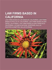 Law firms based in California Law firms based in Los Angeles, California, Law firms based in Palo Alto, California,1158144989,9781158144983