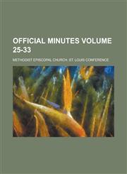 Official Minutes Volume 25-33,1230102701,9781230102702