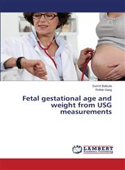 Fetal Gestational Age and Weight from Usg Measurements,3659503665,9783659503665