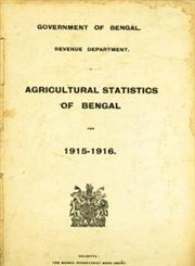 Agricultural Statistics of Bengal for 1915-1916