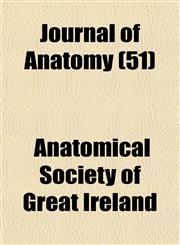 Journal of Anatomy (51),1153261286,9781153261289