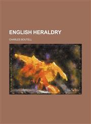 English heraldry,1154695239,9781154695236