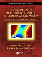 Concepts and Methods in Modern Theoretical Chemistry, Vol. 1 Electronic Structure and Reactivity 1st Edition,1466505281,9781466505285